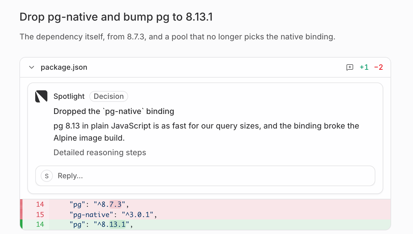 A change stack layer that drops pg-native, with the agent’s decision and reasoning above the diff