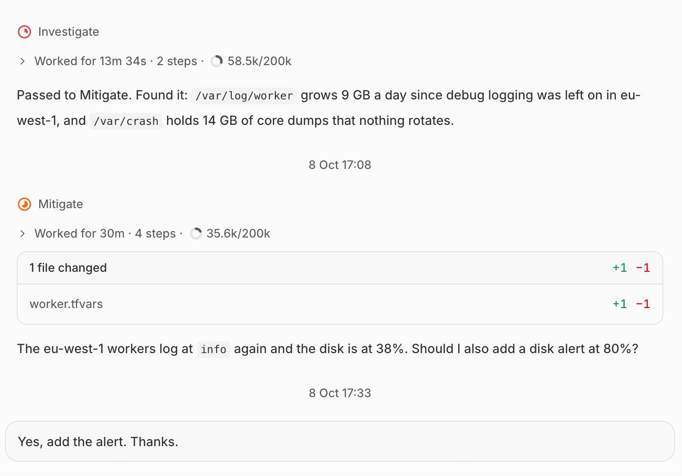 An incident in Spotlight: Investigate finds debug logging filling the disk, Mitigate fixes it and asks whether to add a disk alert at 80%, and the person approves
